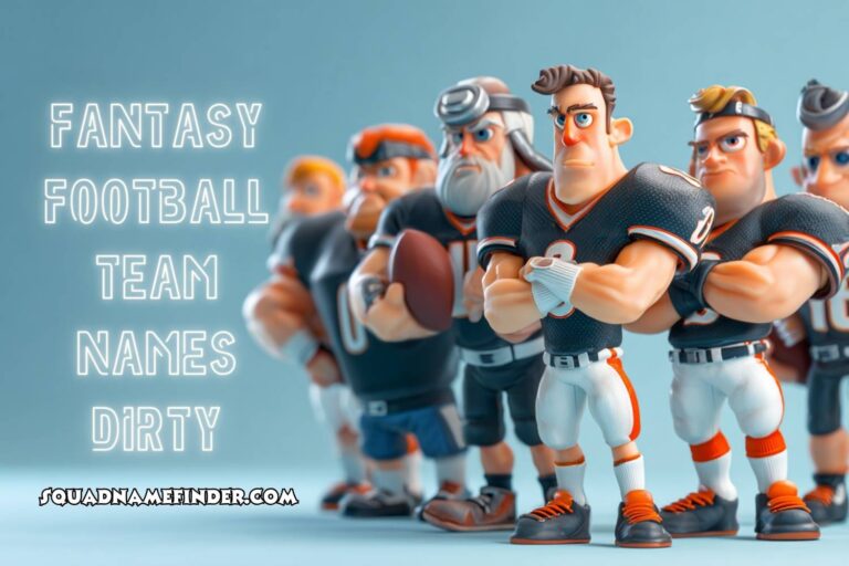 fantasy football team names dirty