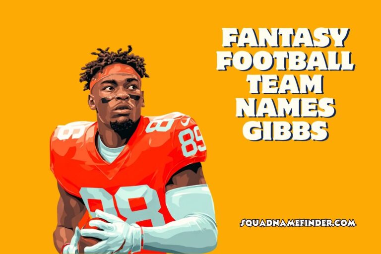fantasy football team names gibbs