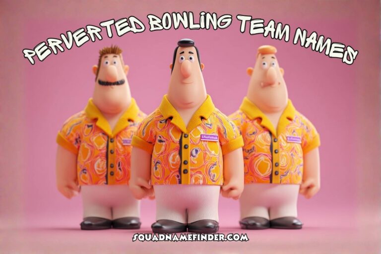 perverted bowling team names