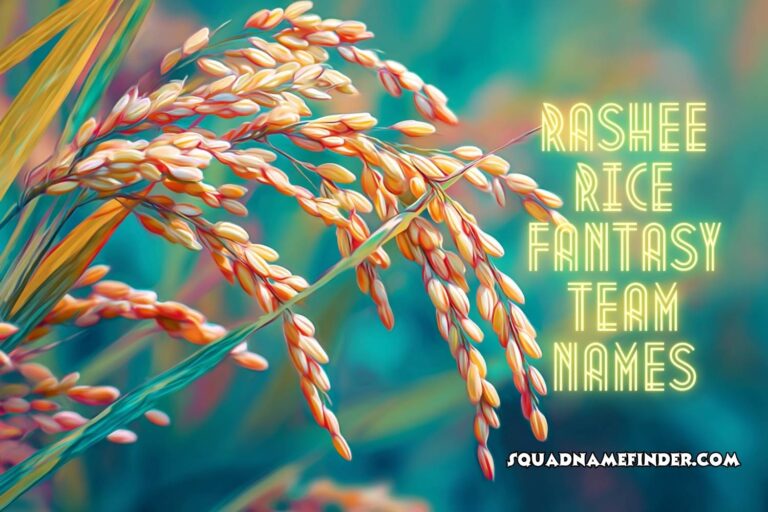 rashee rice fantasy team names